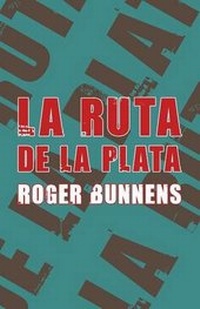 Abbildung von: La Ruta de la Plata - AMERICA STAR BOOKS