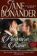 Cover: The Pleasure of the Rose - Diversion Books