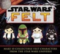 Cover: Star Wars Felt - Thunder Bay Press