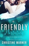 Cover: A Friendly Flirtation - Entangled Publishing