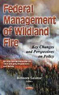 Bild: Federal Management of Wildland Fire - Nova Science Publishers Inc