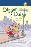 Cover: Digger Y Daisy Van a la Ciudad (Digger and Daisy Go to the City) - Sleeping Bear Press
