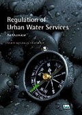 Cover: Regulation of Urban Water Services. An Overview - IWA Publishing