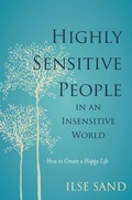 Cover: Highly Sensitive People in an Insensitive World - Jessica Kingsley Publishers
