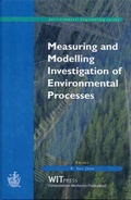 Cover: Measuring and Modelling Investigation of Environmental Processes - WIT Press