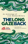 Cover: The Long Gaze Back - New Island Books