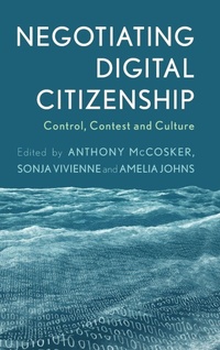 Enlarge image Cover: Negotiating Digital Citizenship - Rowman & Littlefield International