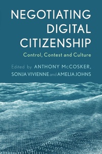 Enlarge image Cover: Negotiating Digital Citizenship - Rowman & Littlefield International