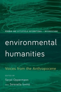 Enlarge image Cover: Environmental Humanities - Rowman & Littlefield International