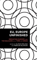 Cover: EU, Europe Unfinished - Rowman & Littlefield International