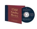 Cover: Child Fatality Review Supplementary CD-ROM - GW Medical