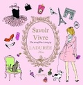 Cover: Savoir Vivre by Laduree - Scriptum Editions