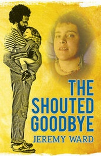Enlarge image Cover: The Shouted Goodbye - Boolarong Press
