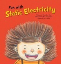 Cover: Fun with Static Electricity - Lerner Publishing Group