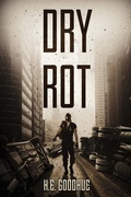 Cover: Dry Rot - Severed Press