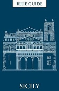 Enlarge image Cover: Blue Guide Sicily - Blue Guides