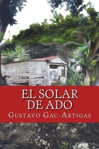 Abbildung von: El solar de Ado - Ediciones Nuevo Espacio-Academicpressene