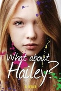 Cover: What about Hailey? - Cavern of Dreams Publishing