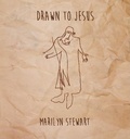 Cover: Drawn to Jesus - BURKHART BOOKS