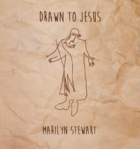 Enlarge image Cover: Drawn to Jesus - BURKHART BOOKS