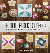 Enlarge image Cover: The Quilt Block Cookbook - Lucky Spool Media