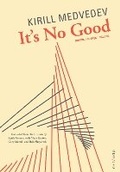 Cover: It's No Good - Ugly Duckling Presse