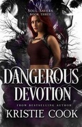 Cover: Dangerous Devotion - Ang'dora Productions, LLC