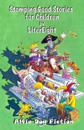 Cover: Stomping Good Stories for Children - Alfie Dog Ltd