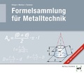 Cover: Formelsammlung f&uuml;r Metalltechnik - Verlag Handwerk und Technik