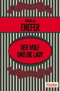 Cover: Der Wolf und die Lady - Fischer Taschenbuch