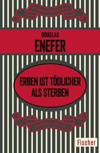 Abbildung von: Erben ist tödlicher als sterben - Fischer Taschenbuch
