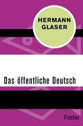 Cover: Das &ouml;ffentliche Deutsch - Fischer Taschenbuch