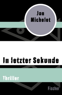 Abbildung von: In letzter Sekunde - Fischer Taschenbuch