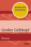 Cover: Gro&szlig;er Gelbkopf - Fischer Taschenbuch