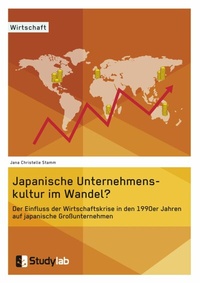 Abbildung von: Japanische Unternehmenskultur im Wandel? - GRIN Verlag