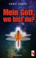 Cover: Mein Gott, wo bist du? - Frieling & Huffmann
