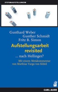 Cover: Aufstellungsarbeit revisited - Carl-Auer Verlag
