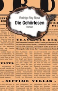 Cover: Die Geh&ouml;rlosen - Septime Verlag
