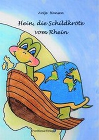 Enlarge image Cover: Hein die Schildkröte vom Rhein - Psst Hörmal Verlag - Antje Hansen