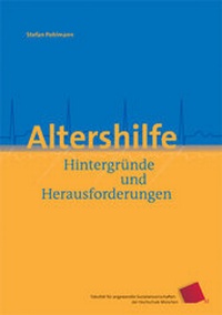 Enlarge image Cover: Altershilfe - Band 1 - Verein zur Förderung der sozialpolitischen Arbeit