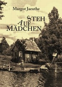 Abbildung von: Stehaufmädchen - Edition Märkische LebensArt