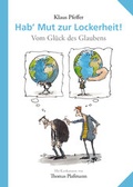 Cover: Hab' Mut zur Lockerheit! - adson fecit