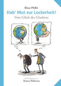 Enlarge image Cover: Hab' Mut zur Lockerheit! - adson fecit