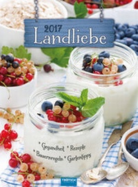 Abbildung von: Classic-Kalender Land Liebe 2017 - Trötsch Verlag GmbH & Co. KG