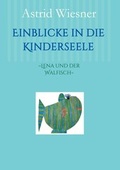 Cover: Einblicke in die Kinderseele - Edition Sternsaphir