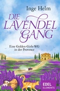 Cover: Die Lavendelgang - Edel