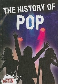 Enlarge image Cover: The History of Pop - Crabtree Classics