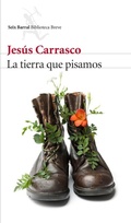 Cover: La tierra que pisamos - Editorial Seix Barral