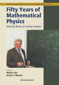Abbildung von: Fifty Years Of Mathematical Physics: Selected Works Of Ludwig Faddeev - World Scientific Publishing Co Pte Ltd