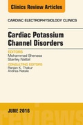 Cover: Cardiac Potassium Channel Disorders, An Issue of Cardiac Electrophysiology Clinics - Elsevier